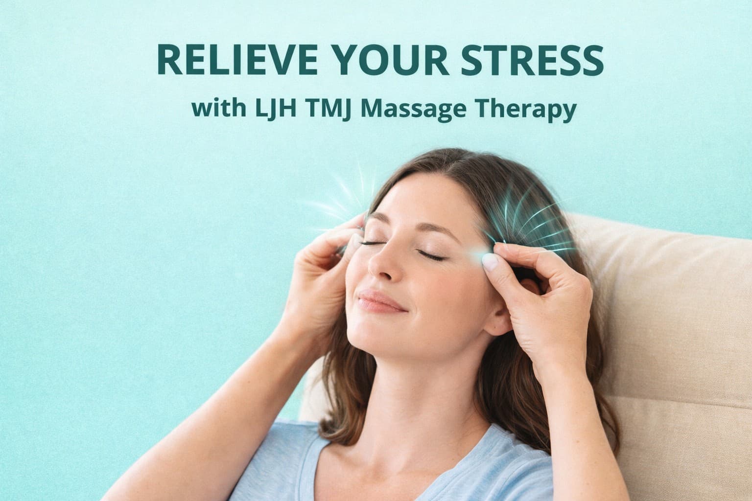 Woman receiving a soothing temple massage to relieve stress with LJH TMJ Massage Therapy.